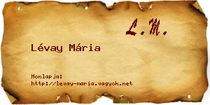 Lévay Mária névjegykártya